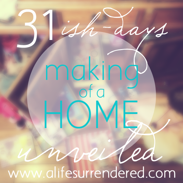 Over the course of the next month I'm going to open wide the doors to my home, and share what it's really like to be the maker of one, along with a few tips -- emphasis on few. And some decorating -- maybe.  I'm not sure how much will be Pinterest worthy, but I'm not going to worry too much about that. Pinterest isn't real life. Pinterest is a mirage. And this is making of a home -- unveiled.